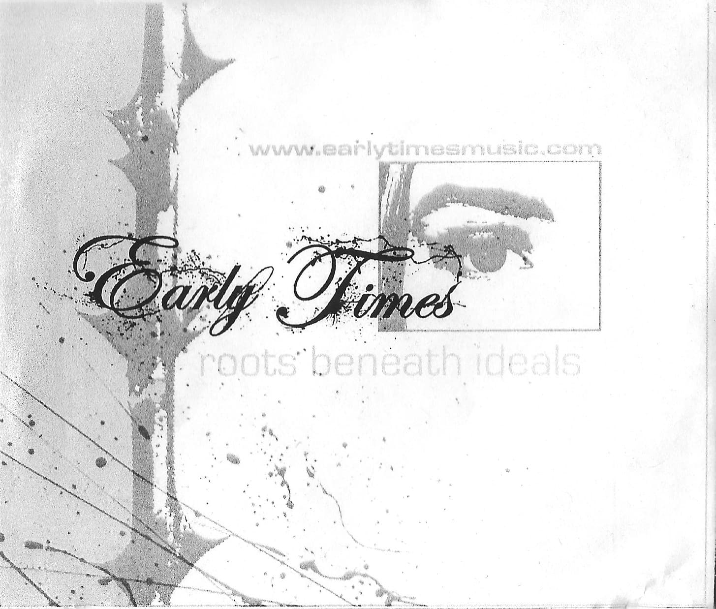 Early Times – Roots Beneath Ideals EP artwork